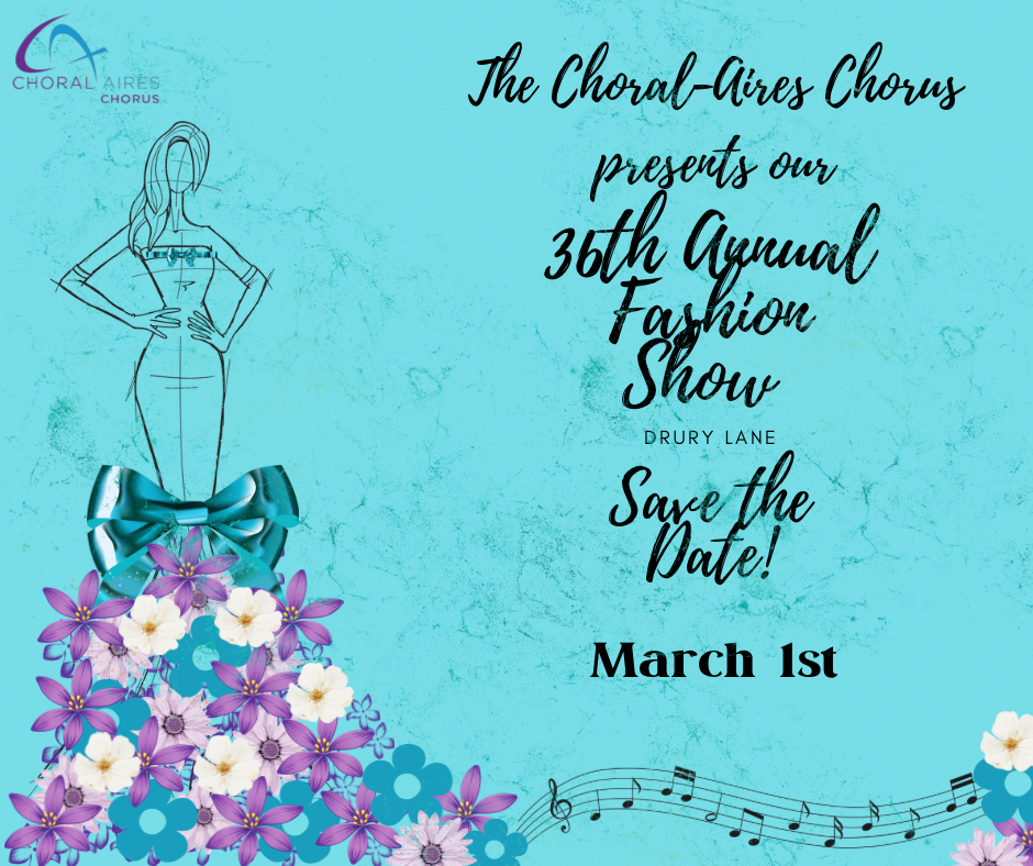 Go the Distance&#58;  Choral-Aires Annual Fashion Show